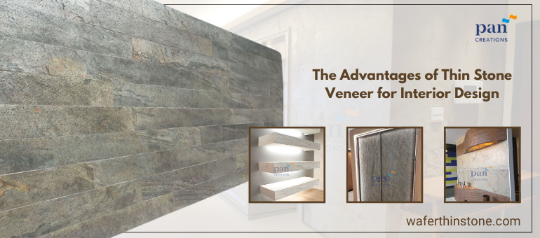 The Advantages of Thin Stone Veneer for Interior Design
