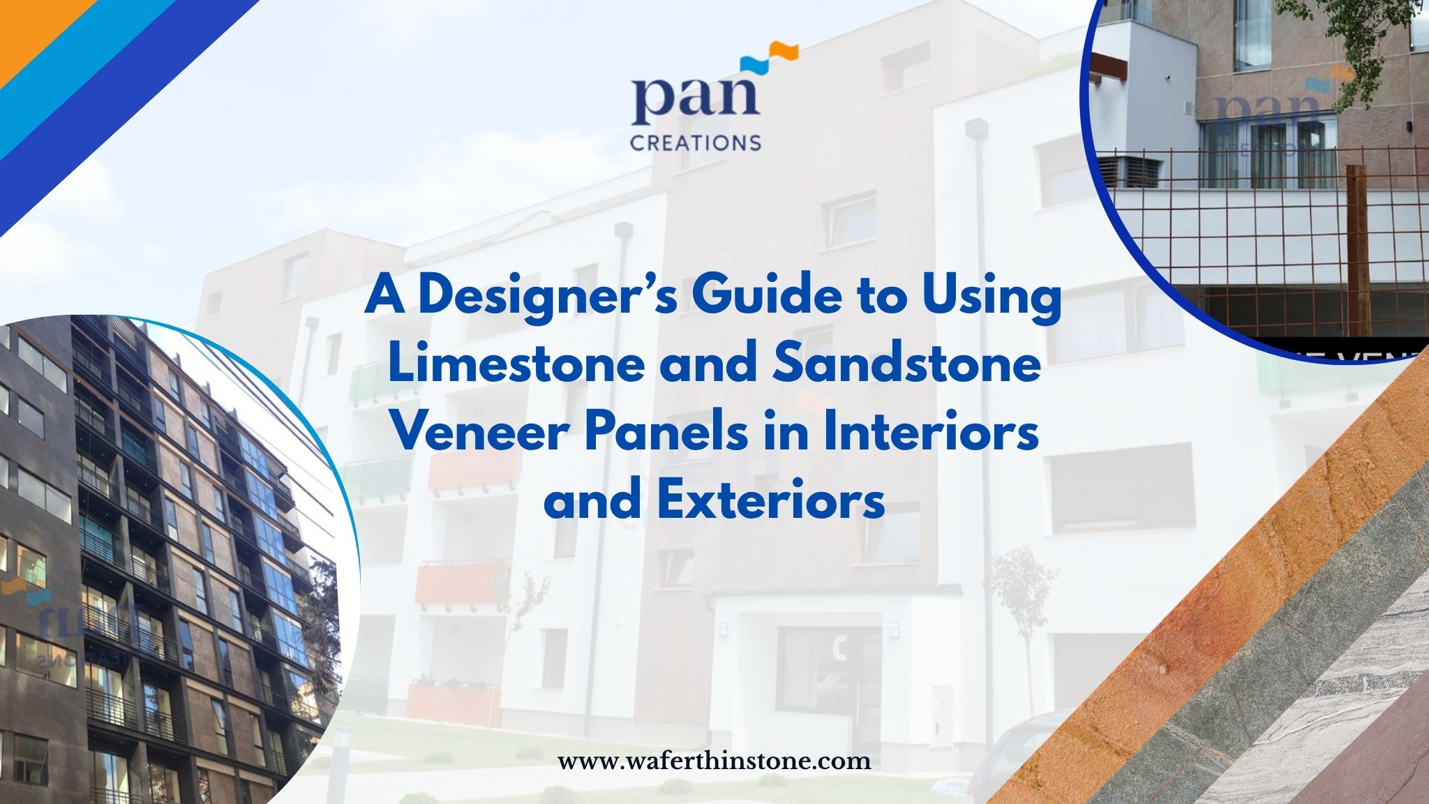 A Designer’s Guide to Using Limestone and Sandstone Veneer Panels in Interiors and Exteriors