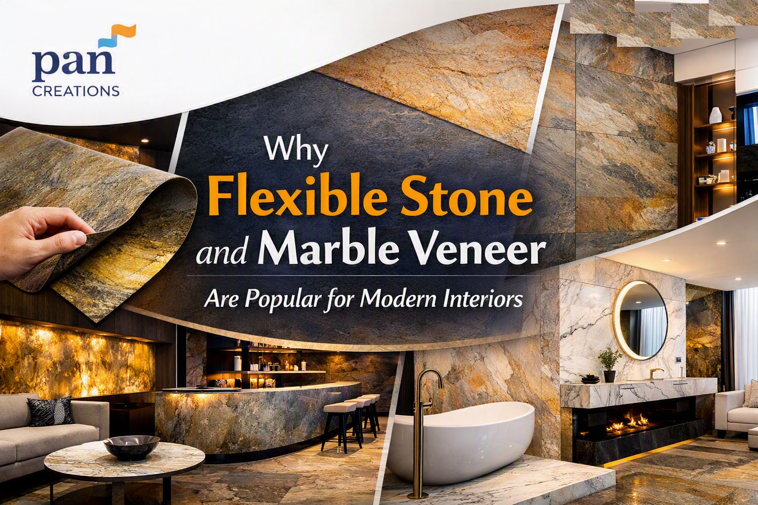 Why Flexible Stone and Marble Veneer Are Popular for Modern Interiors